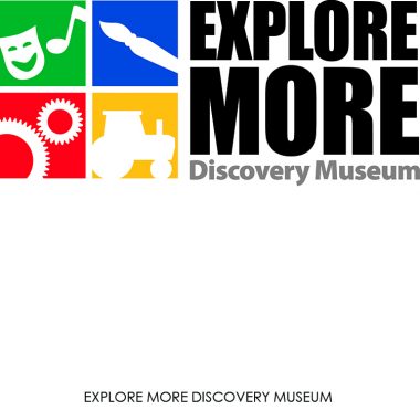 EXPLORE MORE DISCOVERY MUSEUM
