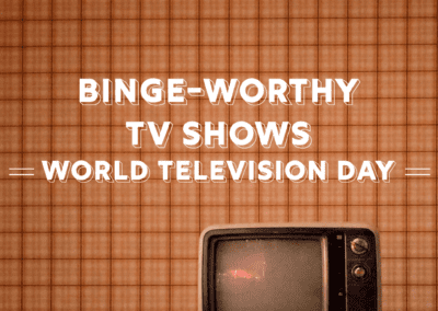 Binge-Worthy TV Shows: World Television Day 2021