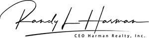Randy Harman Signature. CEO Harman Realty, Inc.